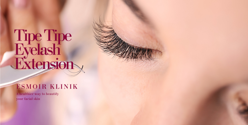 tipe-tipe eyelash extension