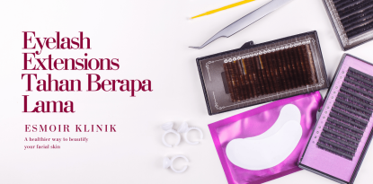 Eyelash Extensions Tahan Berapa Lama? Ini Faktanya!