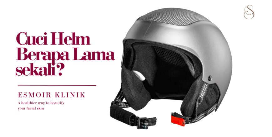 Cuci Helm Berapa Lama Sekali?
