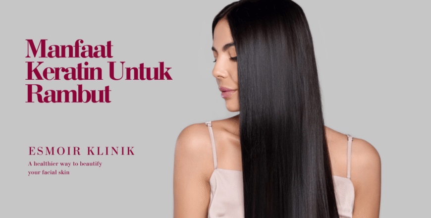 manfaat keratin untuk rambut